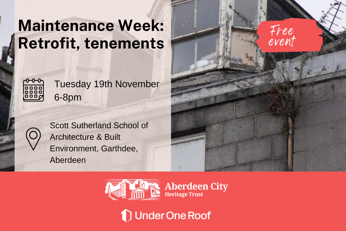 Aberdeen City Heritage Trust Maintenance Week lecture, 19th November, on background of photo of a poorly maintained window.